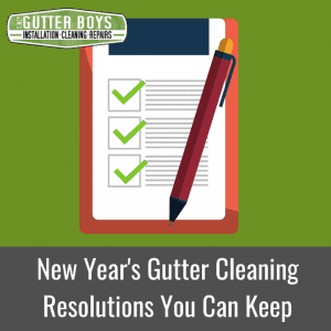 new year gutter cleaning New Year's Gutter Cleaning Resolutions You Can Keep